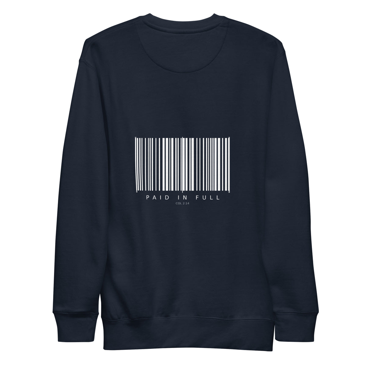 Paid In Full print on Navy Blazer crewneck sweatshirt, SEALED Christian clothing