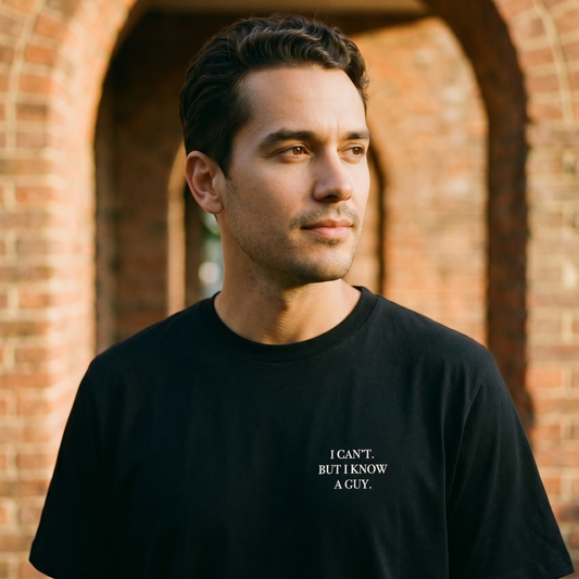 I Can't But I Know A Guy Tee