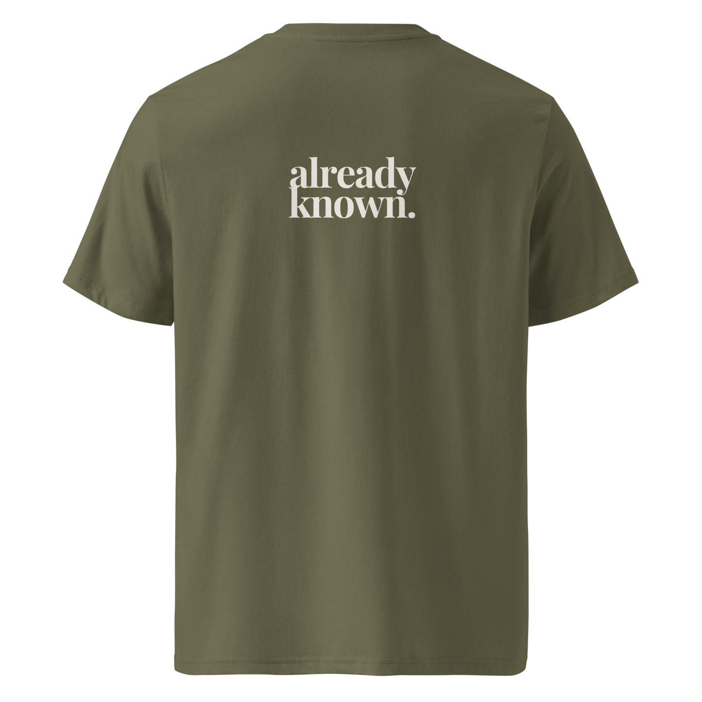 already known Tee | Back Print