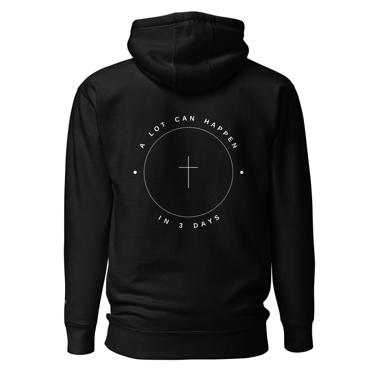 A Lot Can Happen In 3 Days hoodie, white back print, 1:13 embroidered at the cuff, SEALED