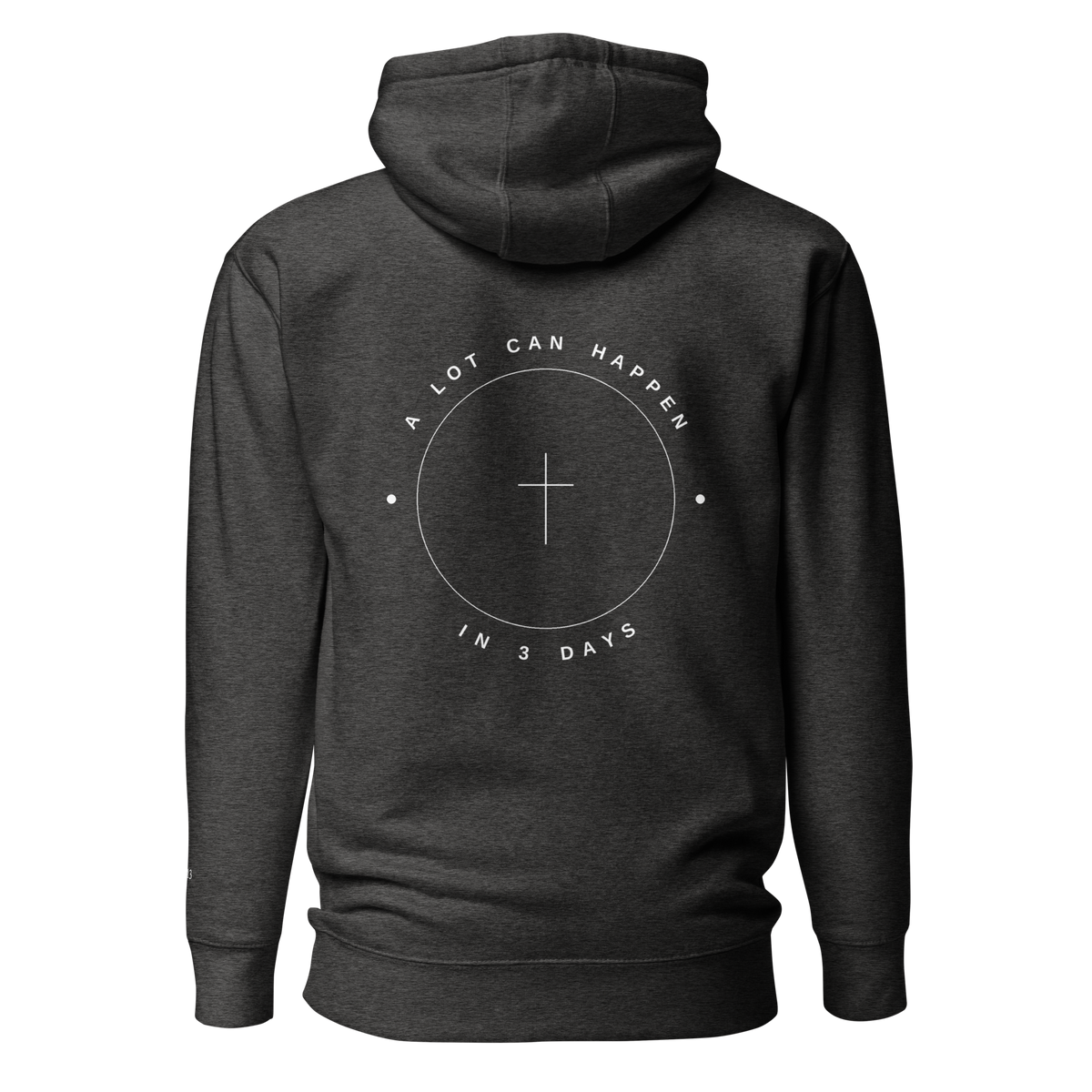 A Lot Can Happen In 3 Days hoodie, white back print, 1:13 embroidered at the cuff, SEALED