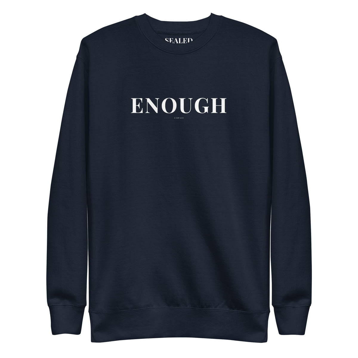 ENOUGH print on Navy Blazer crewneck sweatshirt, SEALED Christian clothing